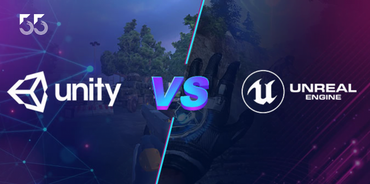 Unity vs Unreal choosing the best engine is made easy! FiftyFive
