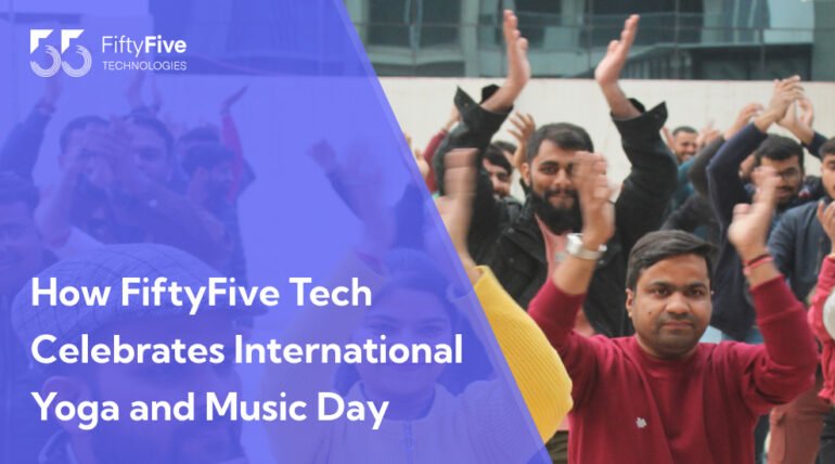 How FiftyFive Technology Celebrates International Yoga and Music Day